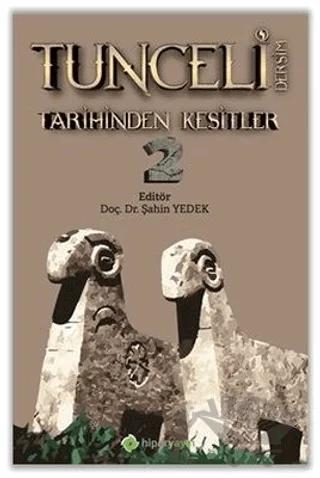 Tunceli Dersim Tarihinden Kesitler 2