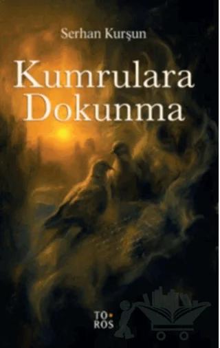 Kumrulara Dokunma
