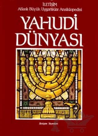 Yahudi Dünyası - Atlaslı Büyük Uygarlıklar Ansiklopedisi 4