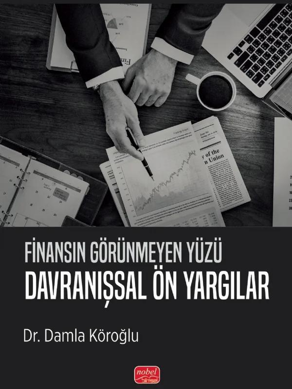 Finansın Görünmeyen Yüzü - DAVRANIŞSAL ÖN YARGILAR
