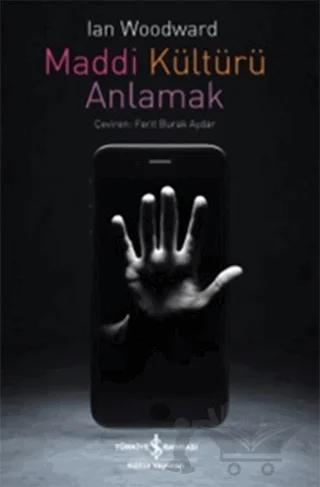 Maddi Kültürü Anlamak