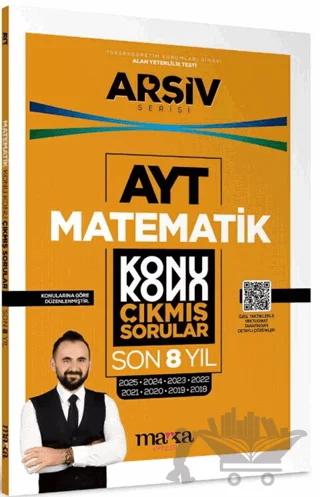 AYT Matematik Çıkmış Sorular Konu Konu Son 8 Yıl Tıpkı Basım Arşiv Serisi