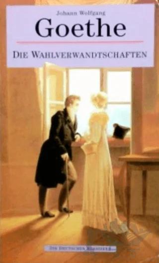 Die Wahlverwandtschaften