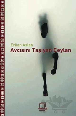 Avcısını Taşıyan Ceylan