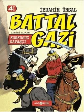 Korkusuz Savaşçı: Battal Gazi