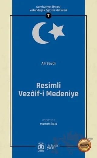 Resimli Vezaif-i Medeniye (Osmanlıca Aslıyla Birlikte)