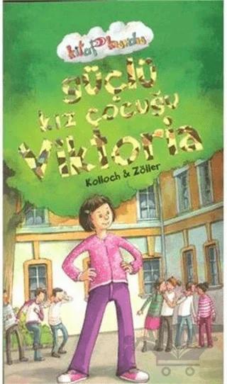 Güçlü Kız Çocuğu Viktoria