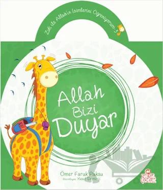 Zufi ile Allah’ın İsimlerini Öğreniyorum 3: Allah Bizi Duyar