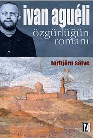 Ivan Agueli: Özgürlüğün Romanı