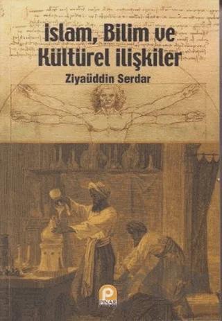 İslam, Bilim ve Kültürel İlişkiler