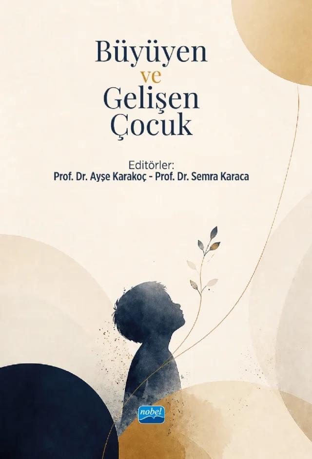 Büyüyen ve Gelişen Çocuk