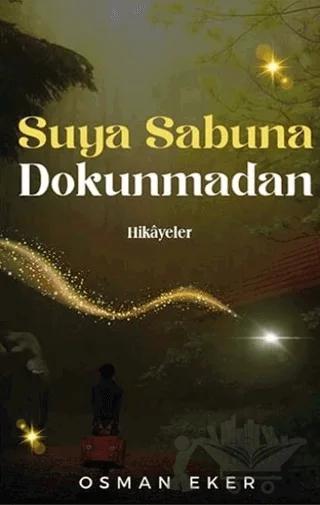 Suya Sabuna Dokunmadan
