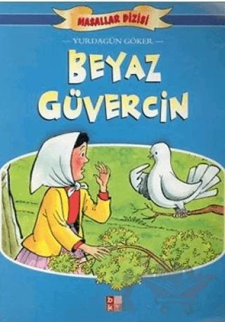 Beyaz Güvercin Masallar Dizisi