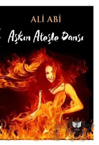 Aşkın Ateşle Dansı