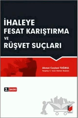 İhaleye Fesat Karıştırma ve Rüşvet Suçları