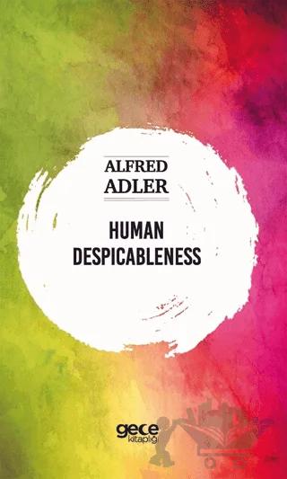 Human Despicableness