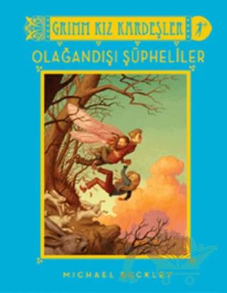 Grimm Kız Kardeşler - Olağandışı Şüpheliler