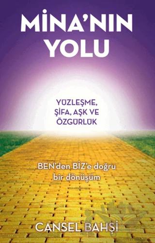 Mina’nın Yolu