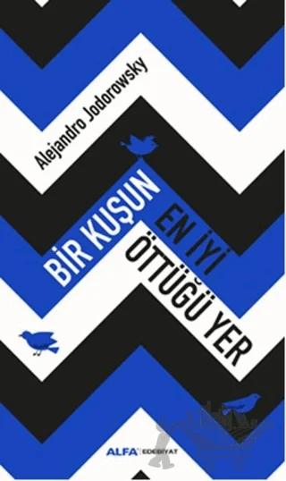 Bir Kuşun En İyi Öttüğü Yer