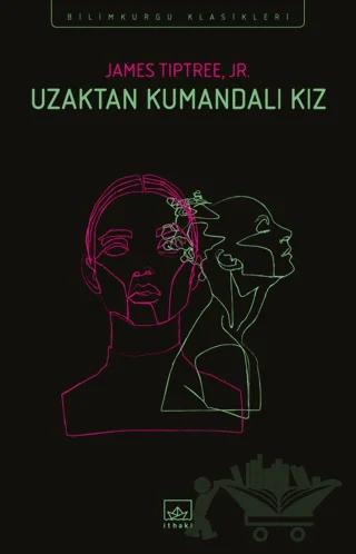 Uzaktan Kumandalı Kız