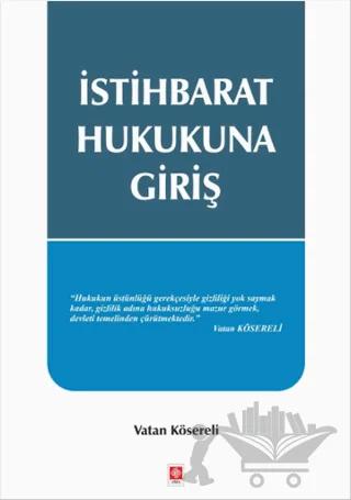 İstihbarat Hukukuna Giriş