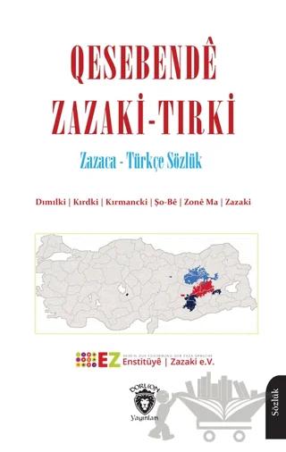 Qesebendê Zazaki-Tırki Zazaca-Türkçe Sözlük