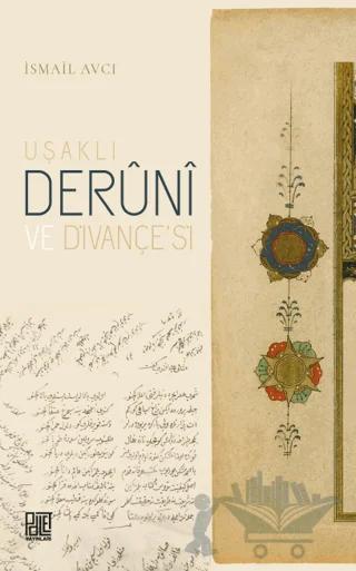 Uşaklı Derüni ve Divançesi
