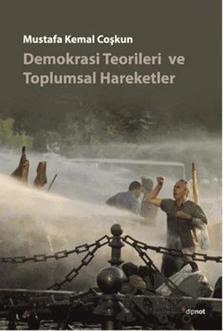 Demokrasi Teorileri ve Toplumsal Hareketler