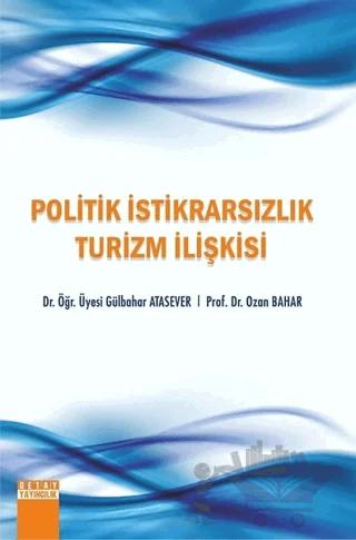Politik İstikrarsızlık Turizm İlişkisi