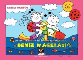Uğurböceği Sevecen ile Salyangoz Tomurcuk 6: Deniz Macerası