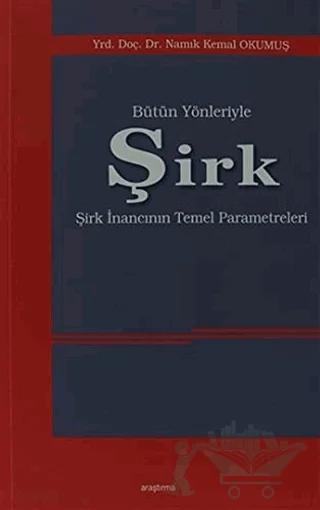 Bütün Yönleriyle Şirk