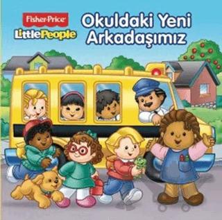 Fisher Price : Okuldaki Yeni Arkadaşımız