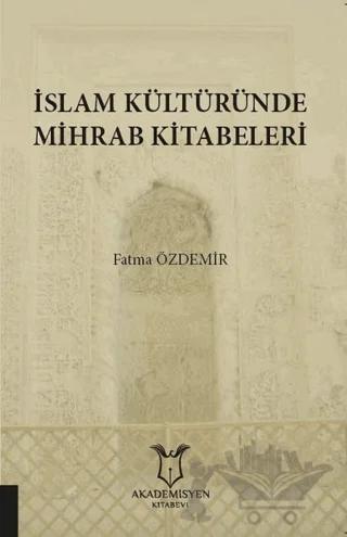 İslam Kültüründe Mihrab Kitabeleri