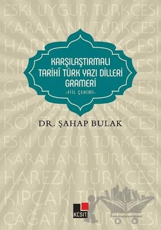 Karşılaştırmalı Tarihi Türk Yazı Dilleri Grameri