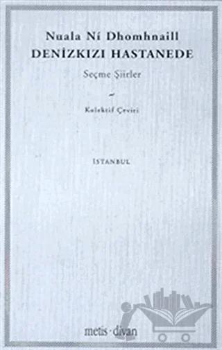 Denizkızı Hastanede Seçme Şiirler
