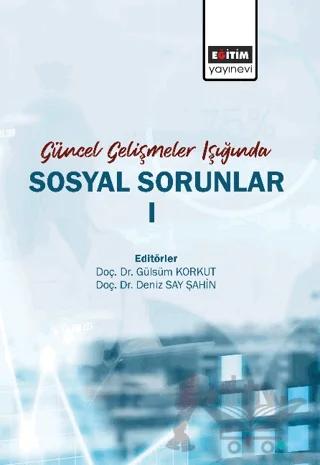 Güncel Gelişmeler Işığında Sosyal Sorunlar 1