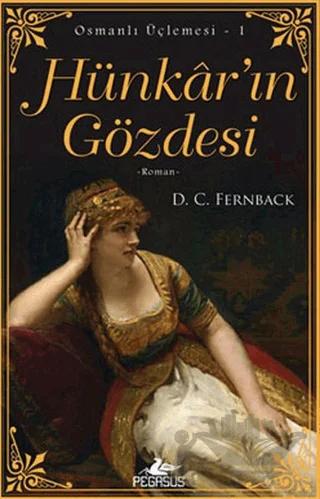 Hünkar’ın Gözdesi