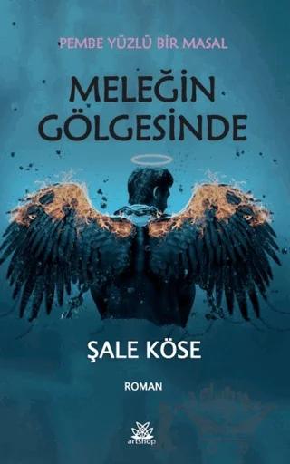 Meleğin Gölgesinde