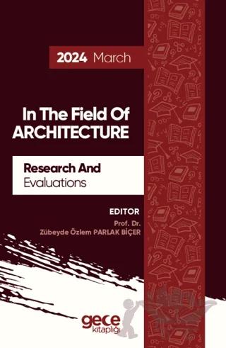 Research And Evaluations In The Field Of Architecture - 2024 March