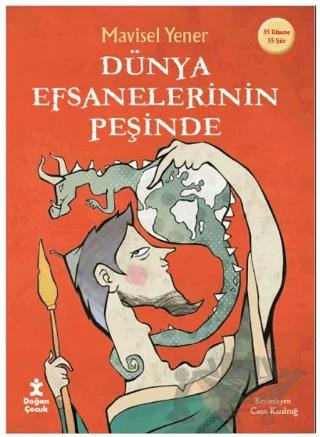 Dünya Efsanelerinin Peşinde