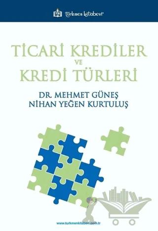 Ticari Krediler ve Kredi Türleri