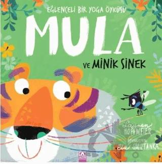 Mula ve Minik Sinek