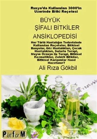 Rusya’da Kullanılan 3000’in Üzerinde Bitki Reçetesi Büyük Şifalı Bitkiler Ansiklopedisi