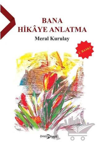 Bana Hikaye Anlatma