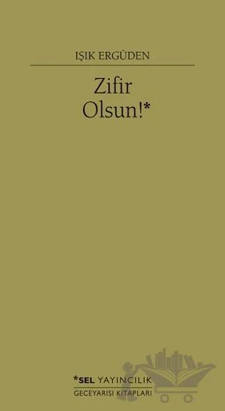 Zifir Olsun!