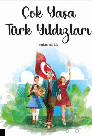 Çok Yaşa Türk Yıldızları