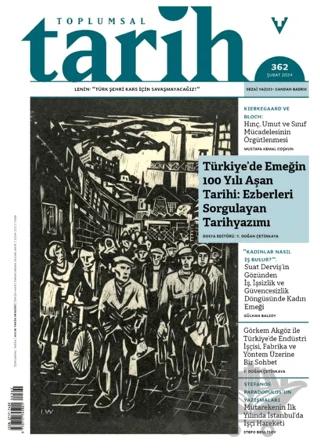 Toplumsal Tarih Dergisi Şubat 2024 362. Sayı