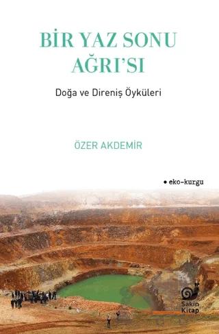 Bir Yaz Sonu Ağrı’sı