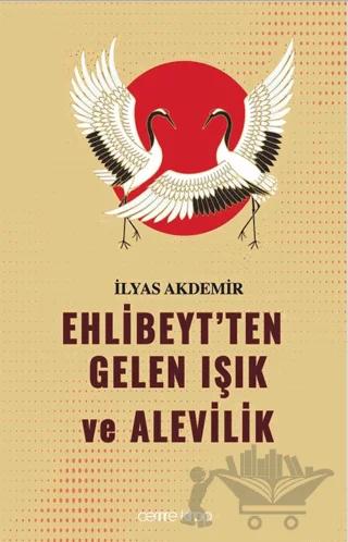 Ehlibeyt’ten Gelen Işık ve Alevilik