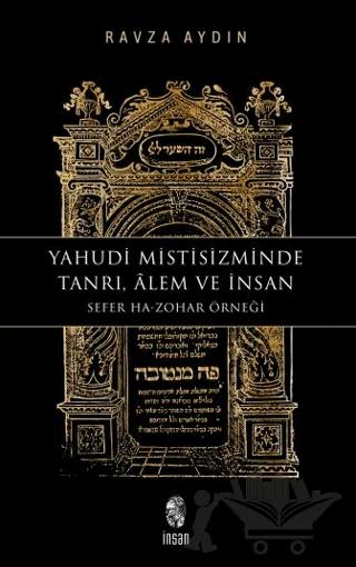 Yahudi Mistisizminde Tanrı, Âlem ve İnsan